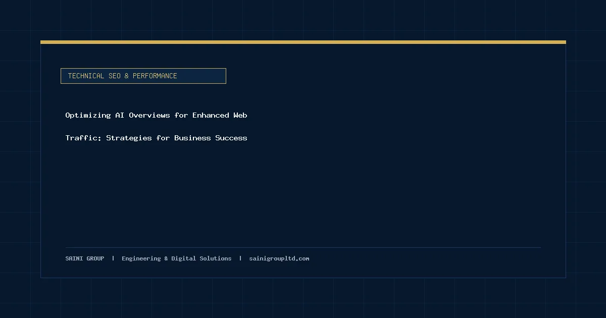 Illustration and overview guide for Optimizing AI Overviews for Enhanced Web Traffic: Strategies for Business Success, published by Saini Group